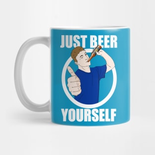 Just Beer Yourself Mug